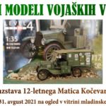 Mali modeli vojaških vozil - razstava 12-letnega Matica Kočevarja