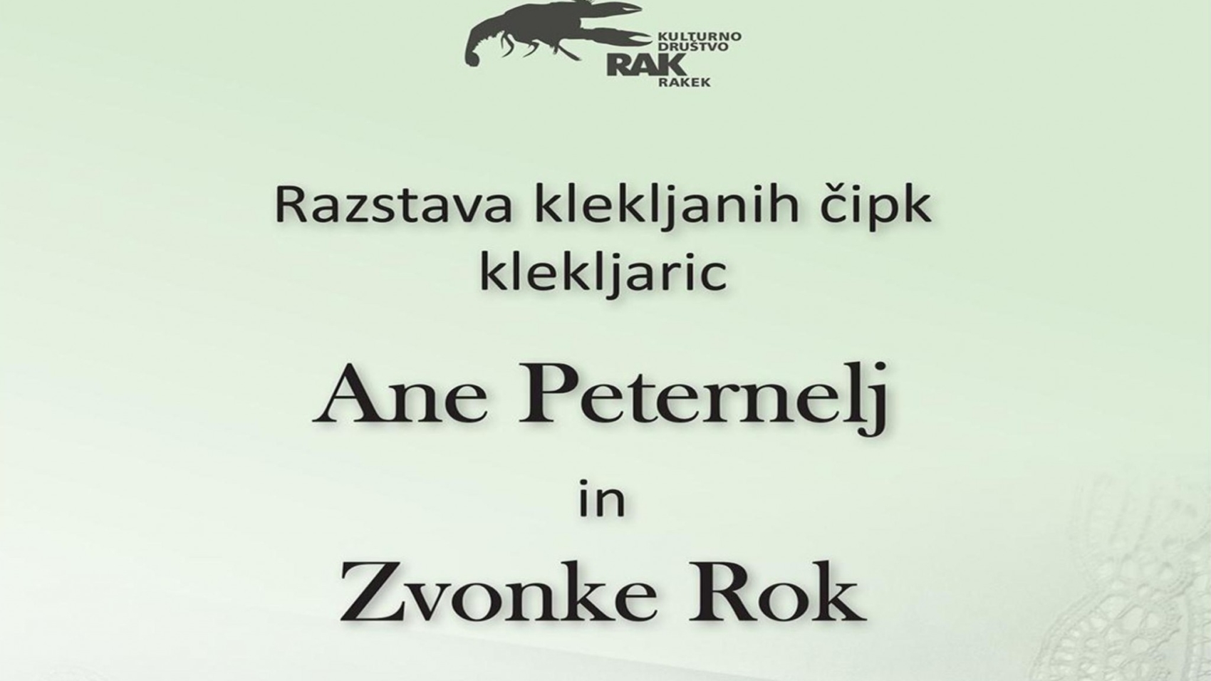 Ana Peternelj in Zvonka Rok – razstava klekljanih čipk