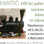 Zvone Ivančič: 160 let južne železnice - razstava maket lokomotiv in izbora znamk