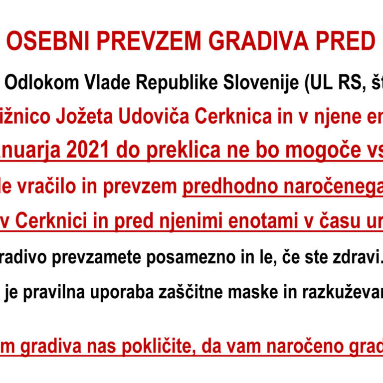 OSEBNI PREVZEM GRADIVA PRED KNJIŽNICO
