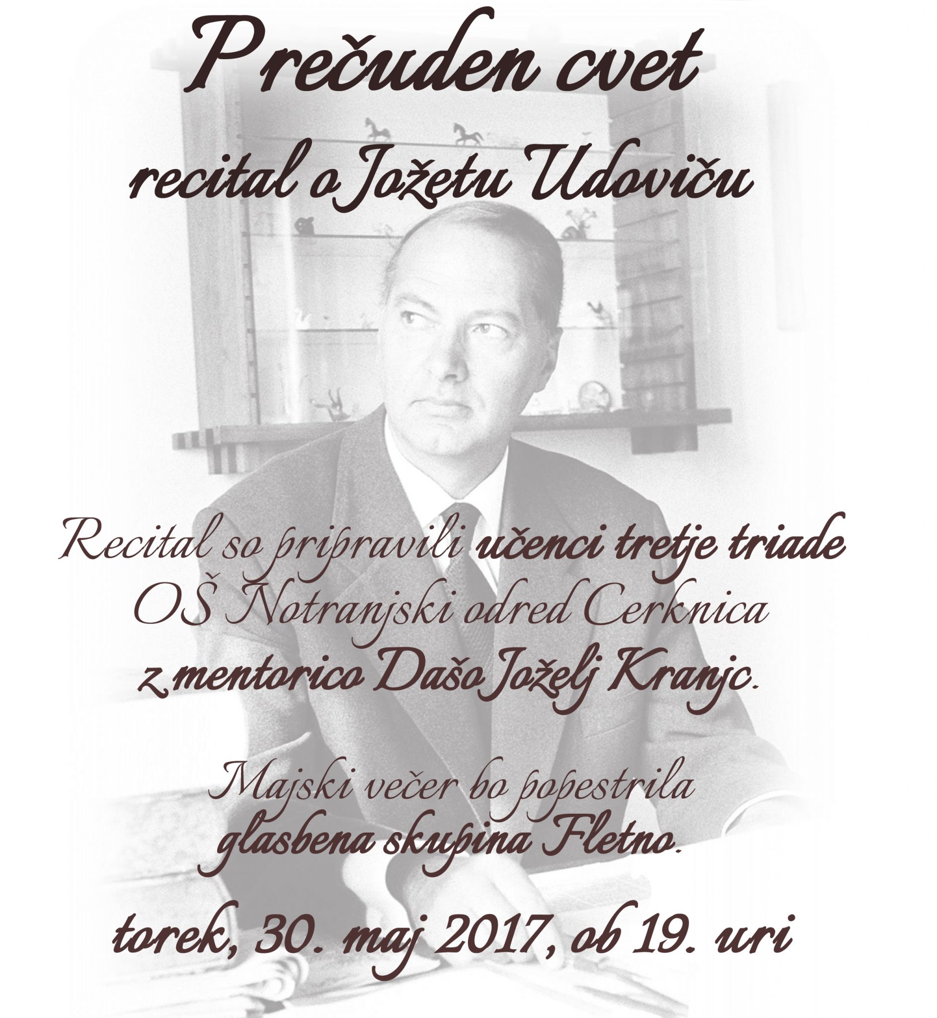 Prečuden cvet - recital o Jožetu Udoviču