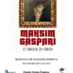 Maksim Gaspari - razstava ob 140-letnici rojstva