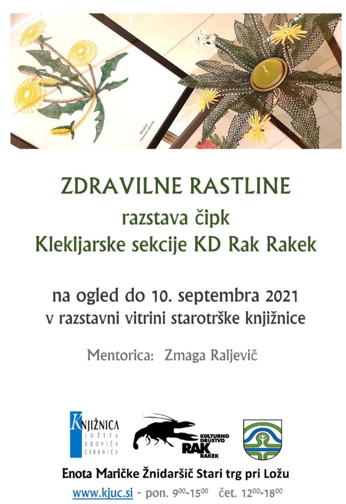 Zdravilne rastline - razstava čipk Klekljarske sekcije KD Rak Rakek