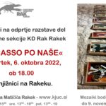 Picasso po naše - odprtje razstave del mozaične sekcije KD Rak Rakek