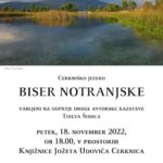 Tine Šubic: Cerkniško jezero - Biser Notranjske - odprtje razstave