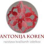Antonija Koren - razstava kvačkanih izdelkov