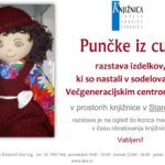 Punčke iz cunj - razstava izdelkov, ki so nastali v sodelovanju z Večgeneracijskim centrom Bloke