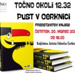 Točno okoli 12.32 − Pust v Cerknici - predstavitev knjige