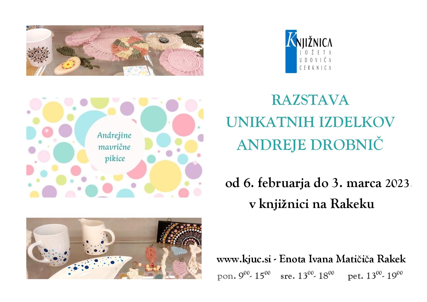 Razstava unikatnih izdelkov Andreje Drobnič