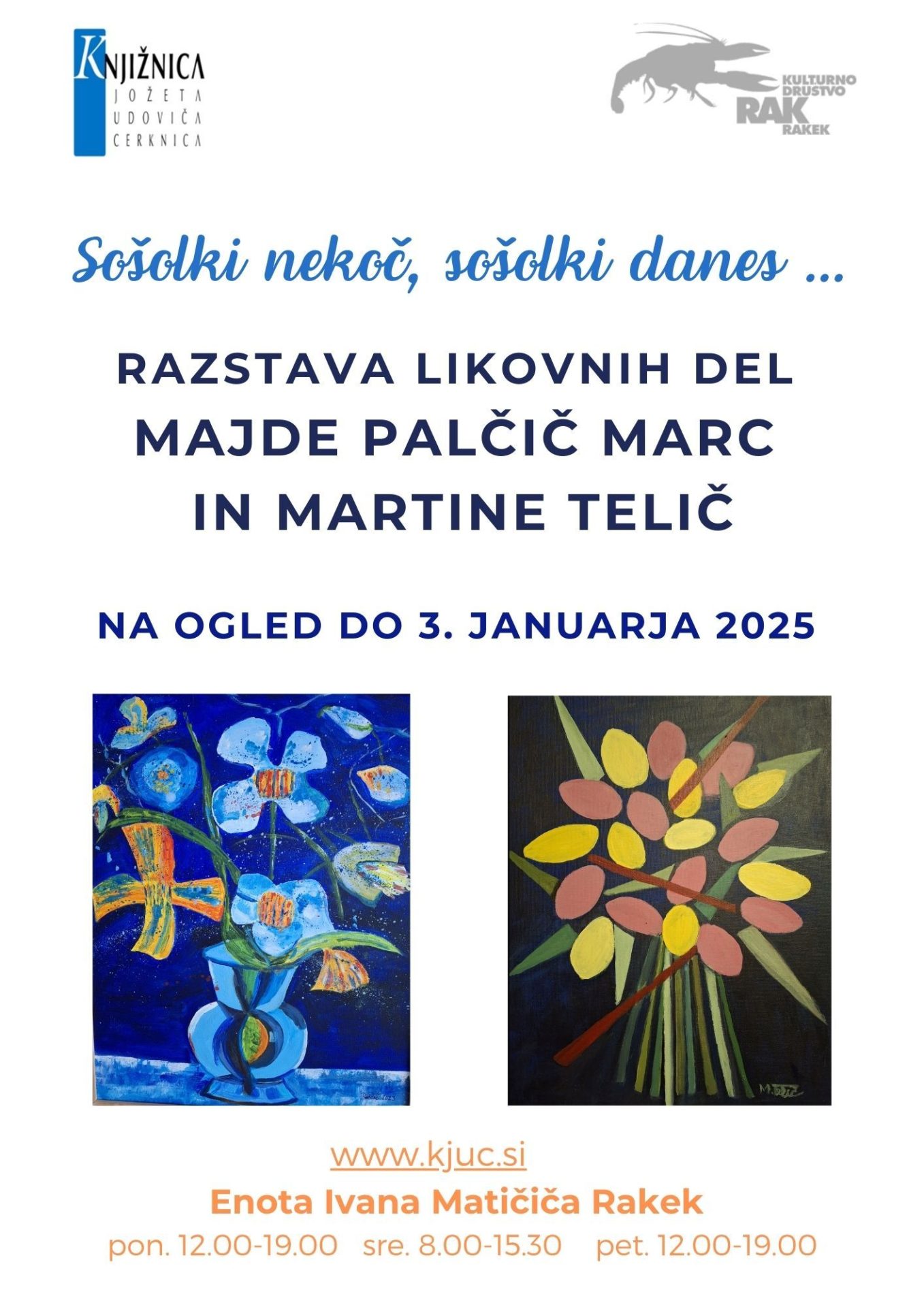 Sošolki nekoč, sošolki danes - razstava likovnih del Majde Palčič Marc in Martine Telič