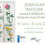 Zdravilne rastline - razstava klekljanih čipk Klekljarske sekcije KD Rak Rakek