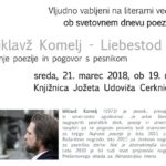 Miklavž Komelj: Liebestod - literarni večer ob svetovnem dnevu poezije