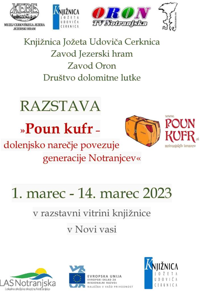 Poun kufr – dolenjsko narečje povezuje generacije Notranjcev - razstava