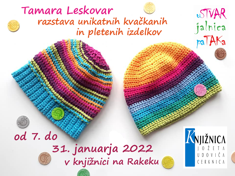 Tamara Leskovar: Ustvarjalnica pa taka - razstava unikatnih kvačkanih in pletenih izdelkov