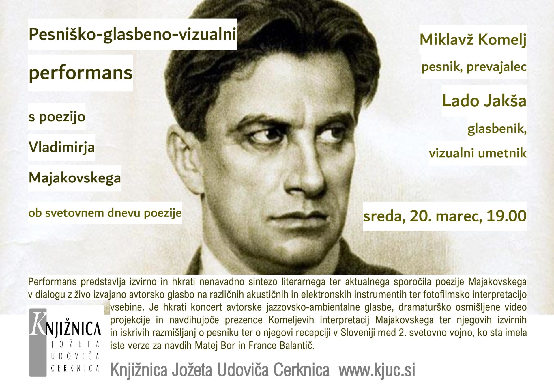 Miklavž Komelj, Lado Jakša: Pesniško-glasbeni performans s poezijo Vladimirja Majakovskega - prireditev ob svetovnem dnevu poezije