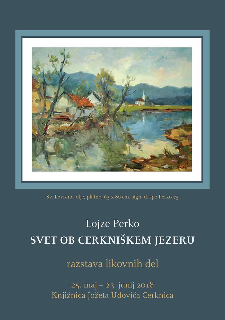 Lojze Perko: Svet ob Cerkniškem jezeru