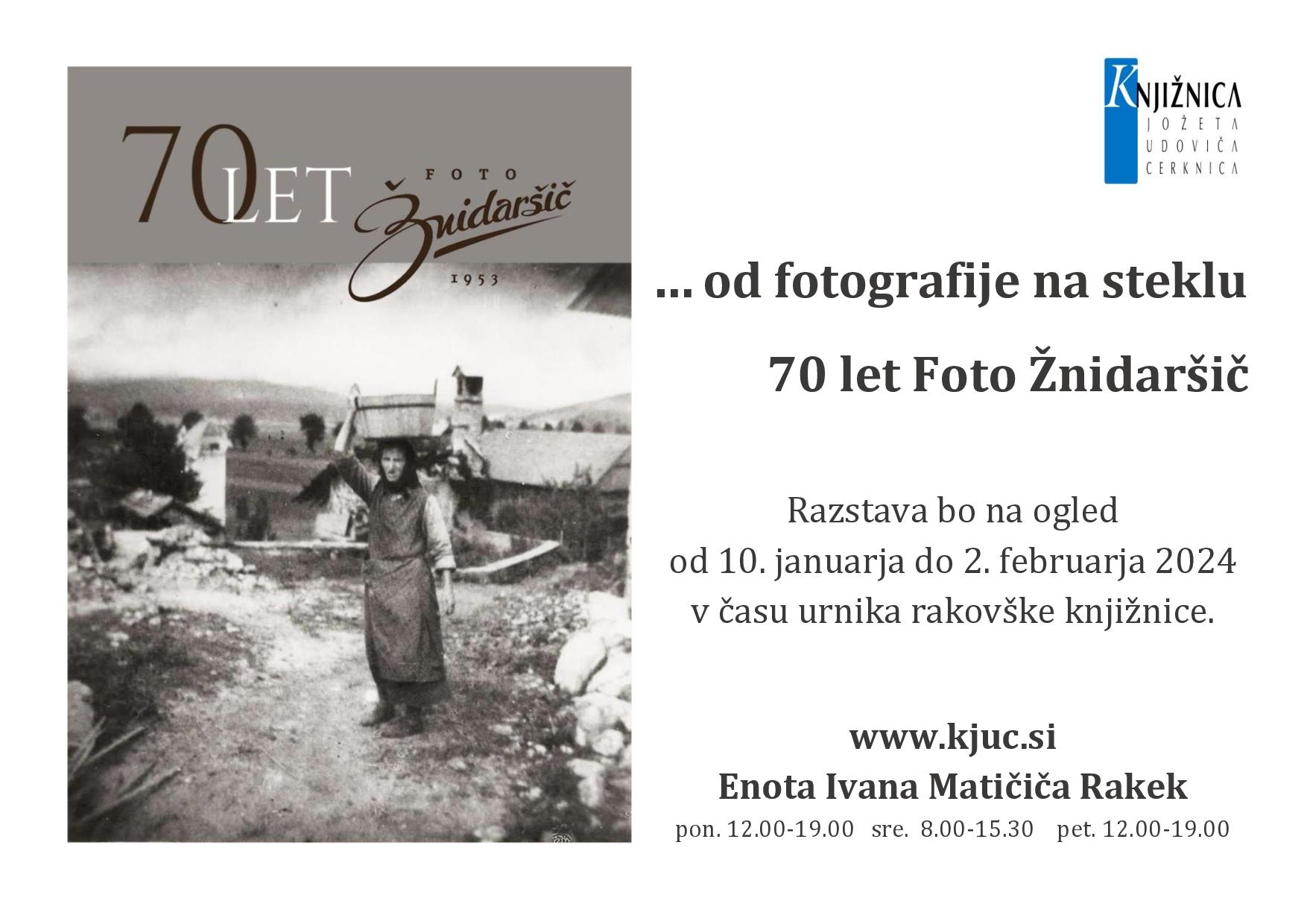 ... od fotografije na steklu: 70 let Foto Žnidaršič