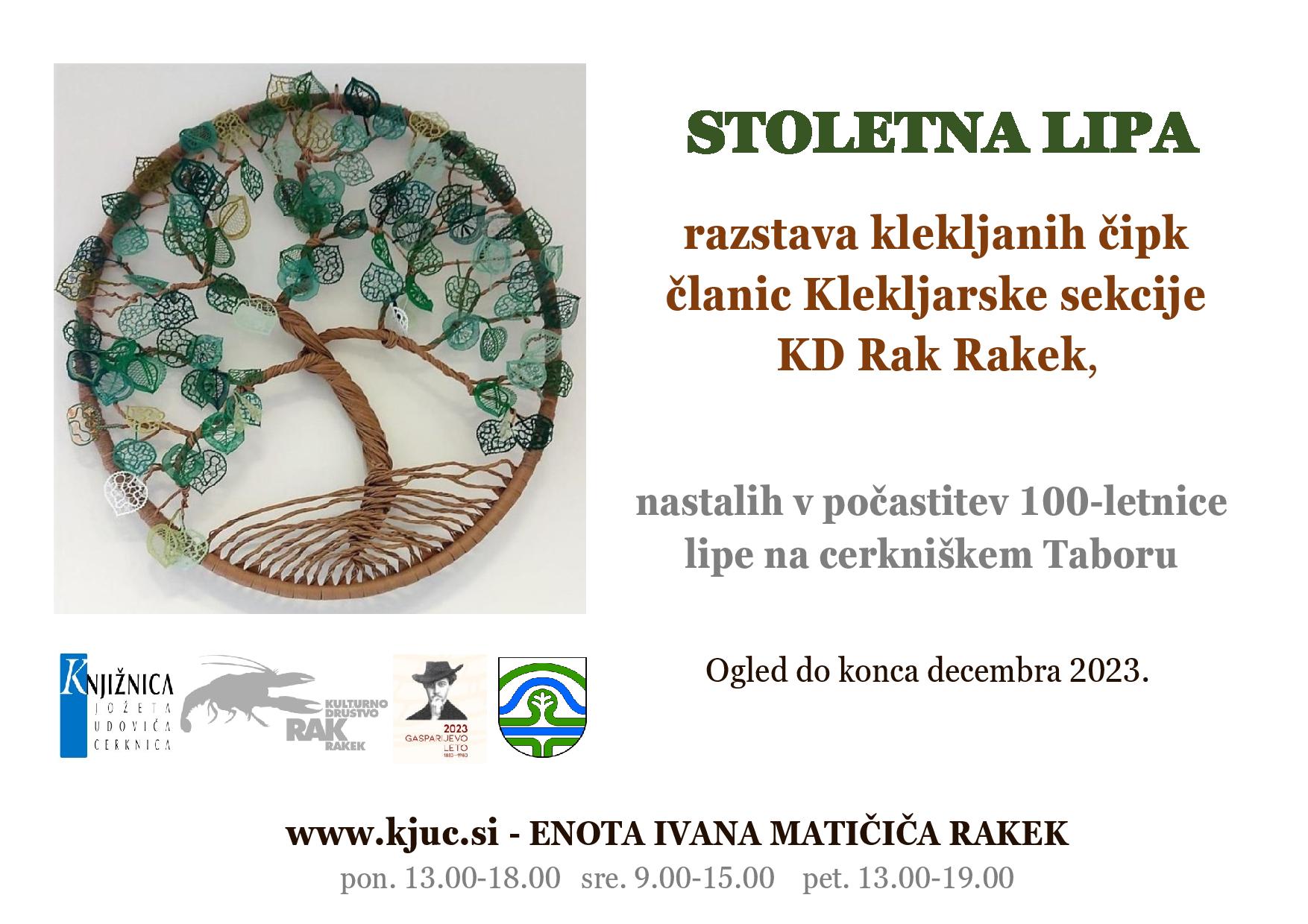 Stoletna lipa - razstava klekljanih čipk članic Klekljarske sekcije KD Rak Rakek