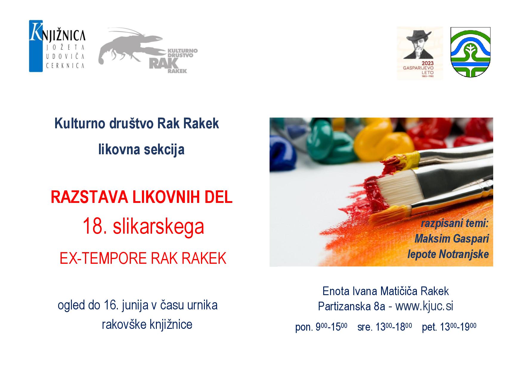18. slikarski ex-tempore Rak Rakek – razstava del na temo 140-letnica rojstva Maksima Gasparija in lepote Notranjske