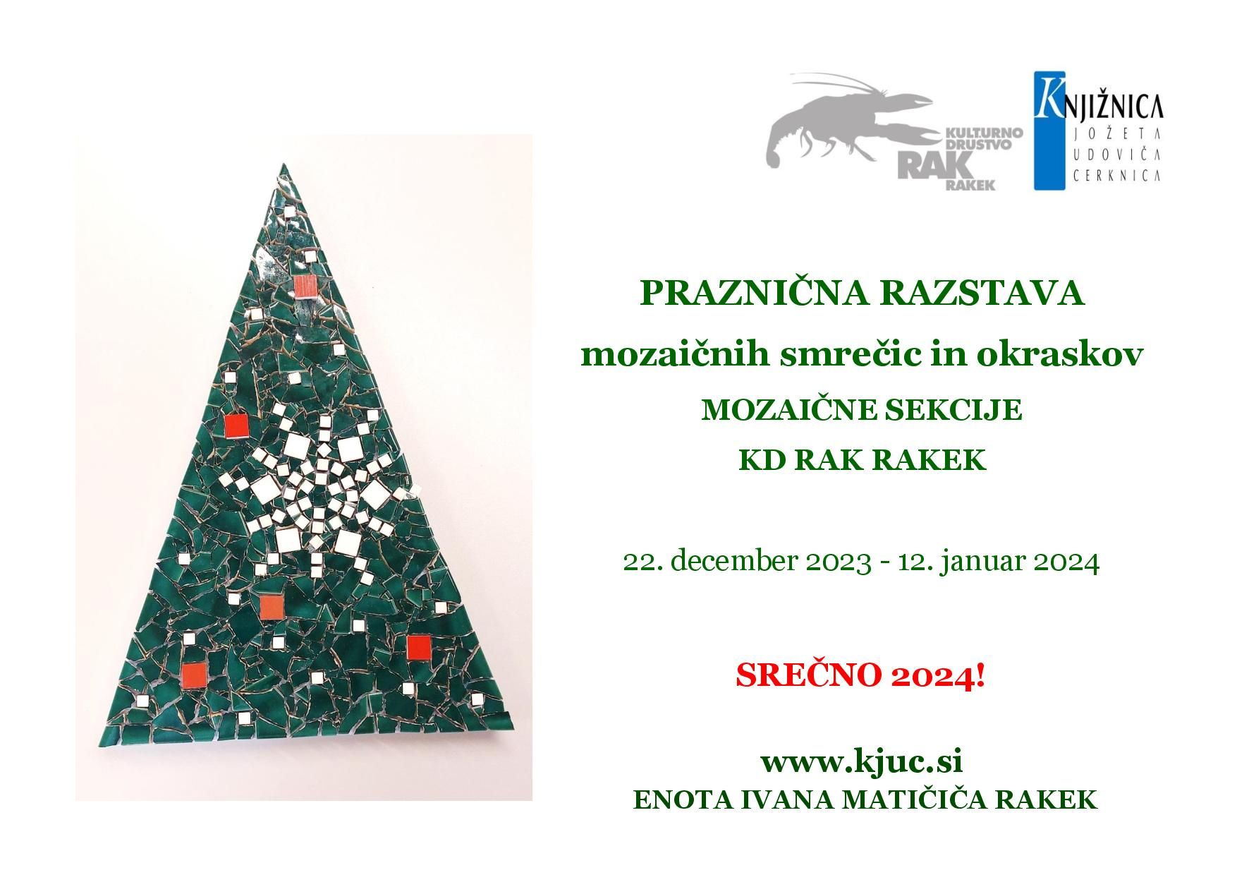 Praznična razstava mozaičnih smrečic in okraskov mozaične sekcije KD Rak Rakek
