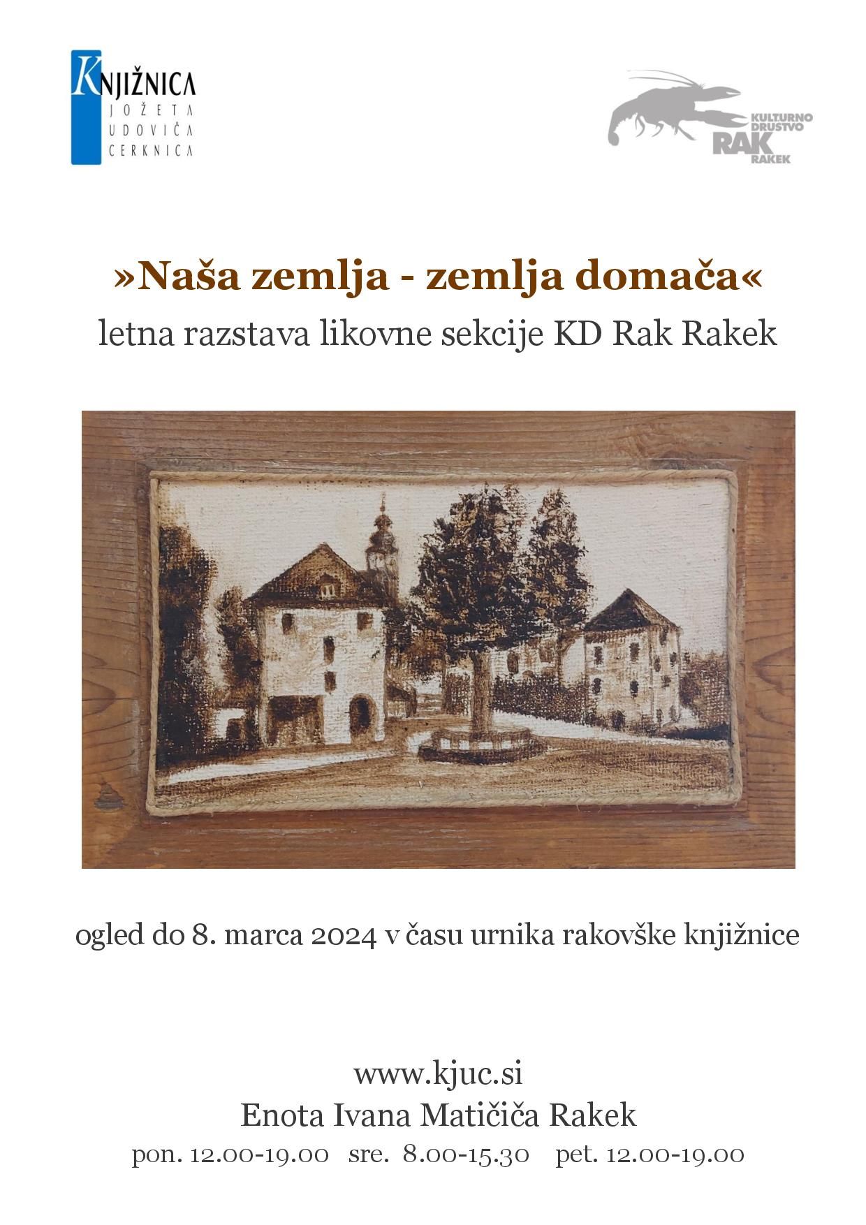 Naša zemlja, zemlja domača - letna razstava likovne sekcije KD Rak Rakek