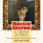 Maksim Gaspari - Iz naroda za narod - avtor razstave Robert Kužnik/Studio Zibka Cerknica