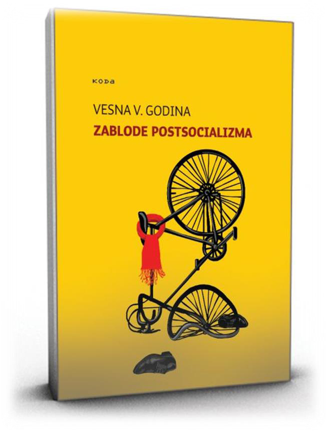 Vesna V. Godina: Zablode postsocializma