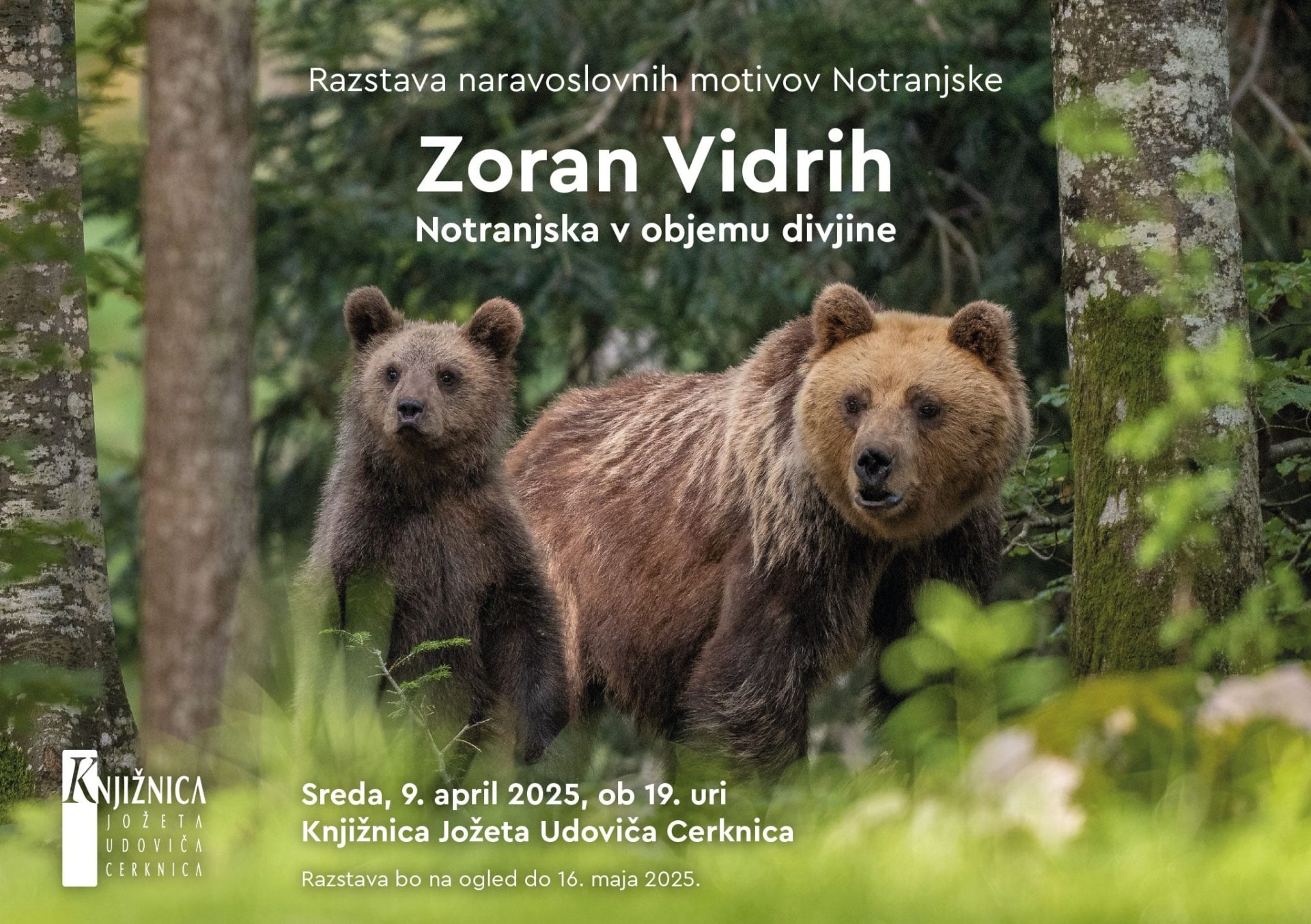 Zoran Vidrih: Notranjska v objemu divjine - fotografska razstava