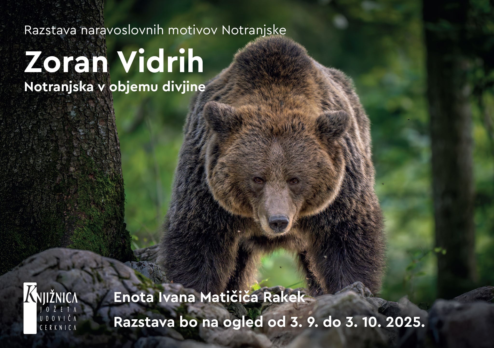 Zoran Vidrih: Notranjska v objemu divjine - fotografska razstava