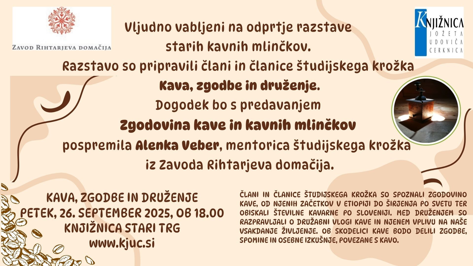 Alenka Veber: Zgodovina kave in kavnih mlinčkov - predavanje in odprtje razstave