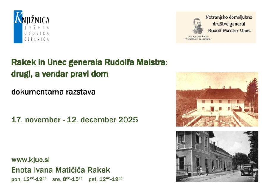 Rakek in Unec generala Rudolfa Maistra - dokumentarna razstava
