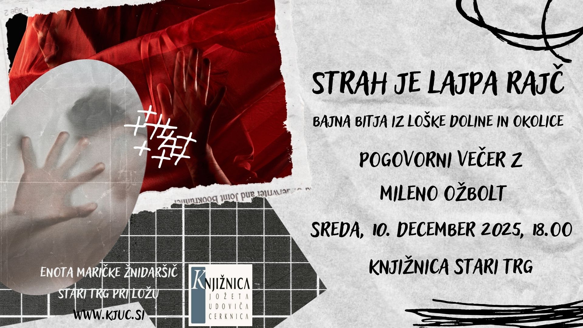 Milena Ožbolt: Strah je lajpa rajč - pogovorni večer o bajnih bitjih iz Loške doline in okolice