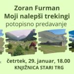 Zoran Furman: Moji najlepši trekingi - potopisno predavanje