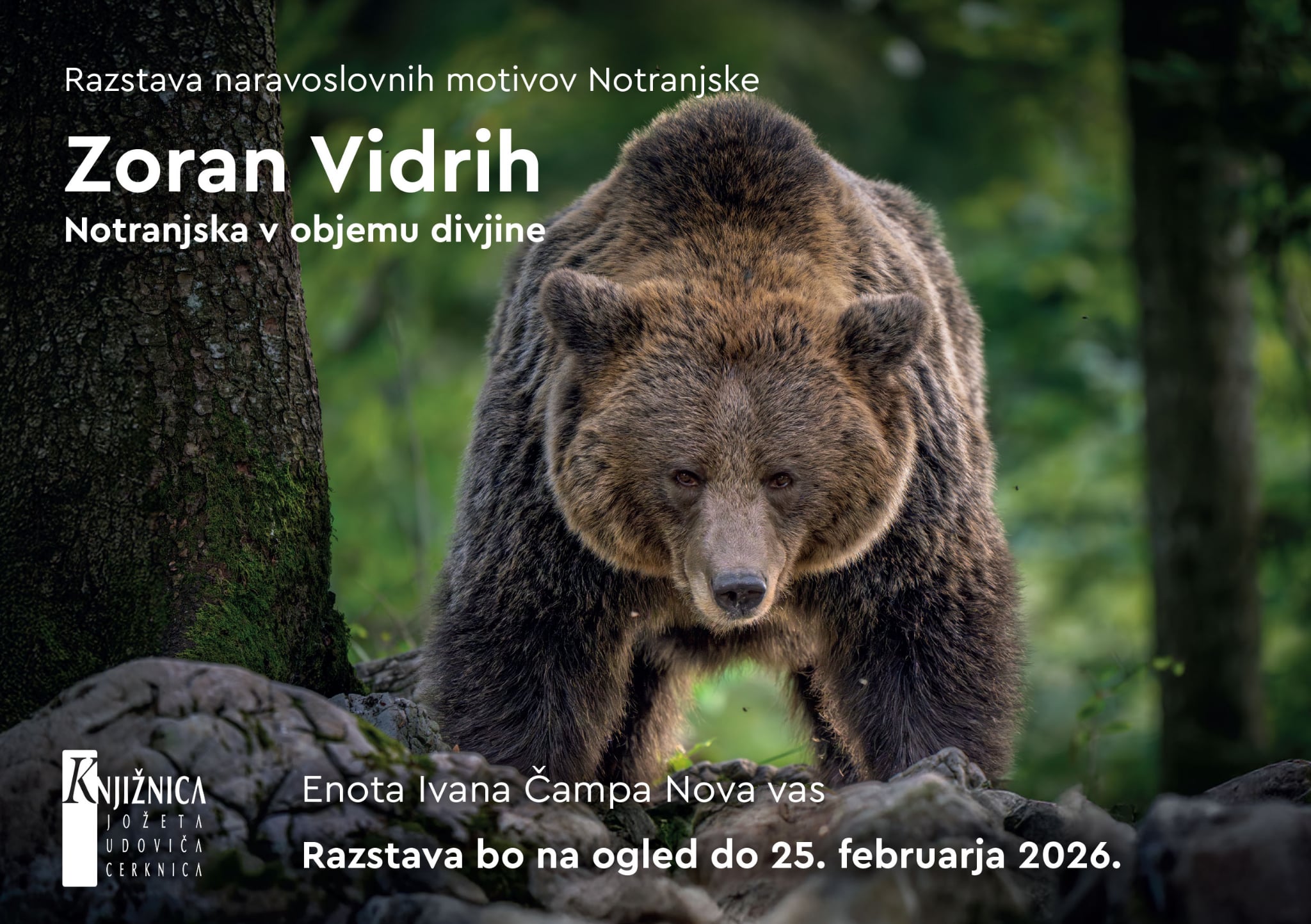 Zoran Vidrih: Notranjska v objemu divjine - fotografska razstava