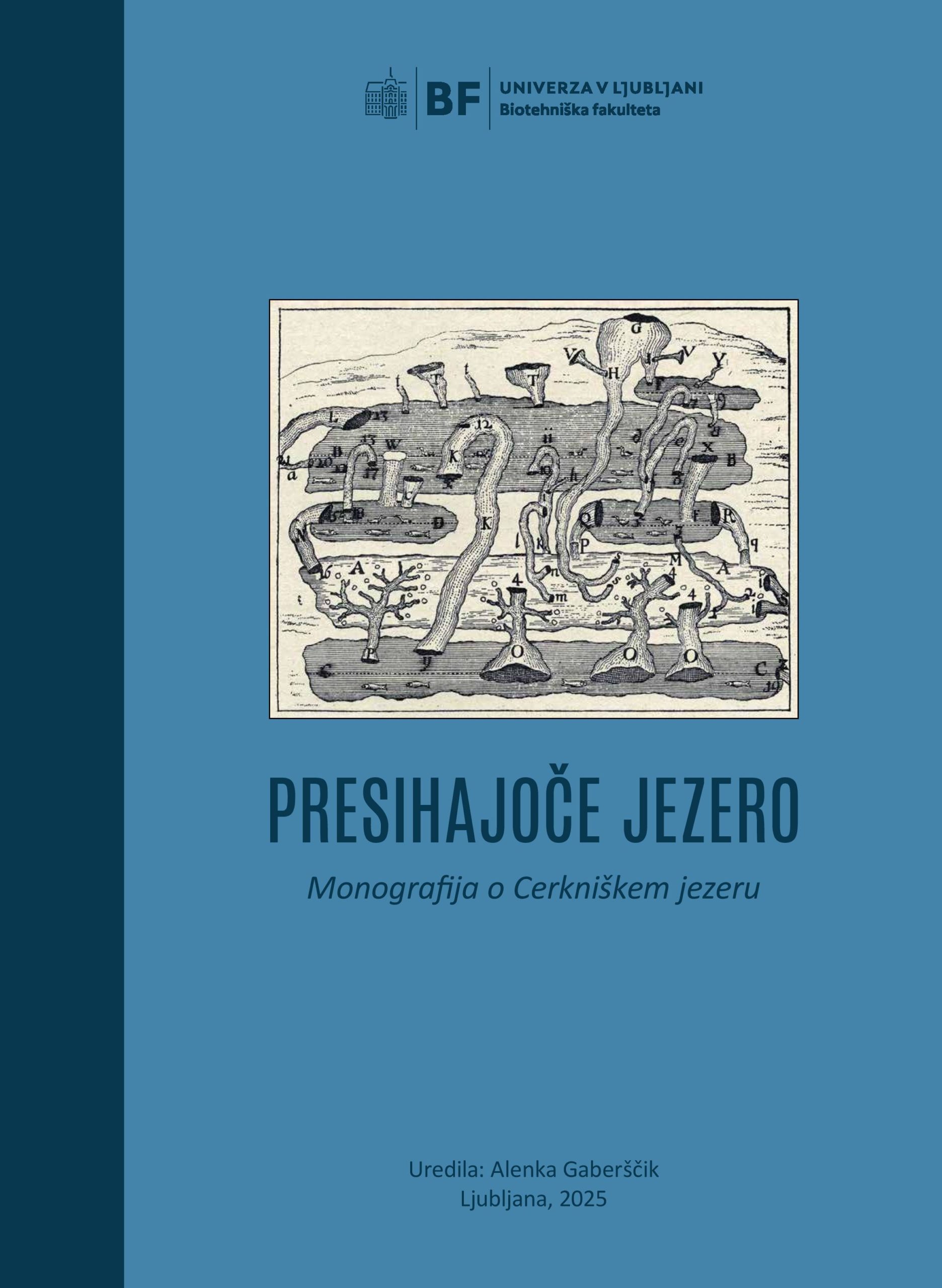 Presihajoče jezero: Monografija o Cerkniškem jezeru