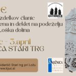 Rišelje - razstava ročnih del - Društvo Ostrnice Loška dolina