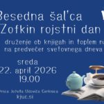 Besedna šal'ca na Zofkin rojstni dan in na predvečer  svetovnega dneva knjige