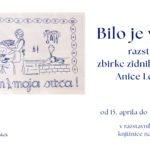 Bilo je včasih - razstava zbirke zidnih prtičkov Anice Lončar