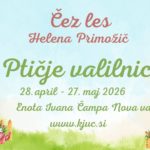 Čez les – Helena Primožič - razstava valilnic