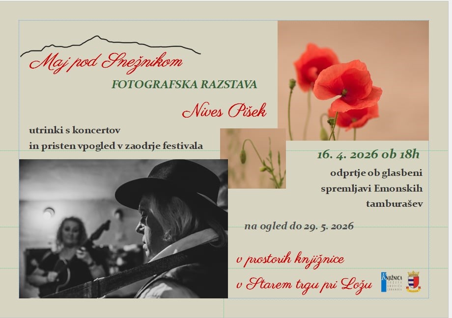 Nives Pišek: Maj pod Snežnikom - fotografska razstava