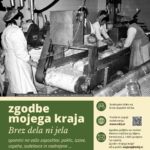 Zgodbe mojega kraja – Brez dela ni jela