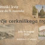 Osrčje cerkniškega trga - počitniški kviz za učence do 9. razreda
