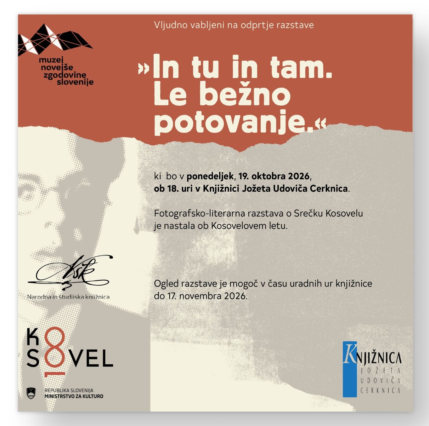 In tu in tam. Le bežno potovanje - odprtje fotografsko-literarne razstave o Srečku Kosovelu