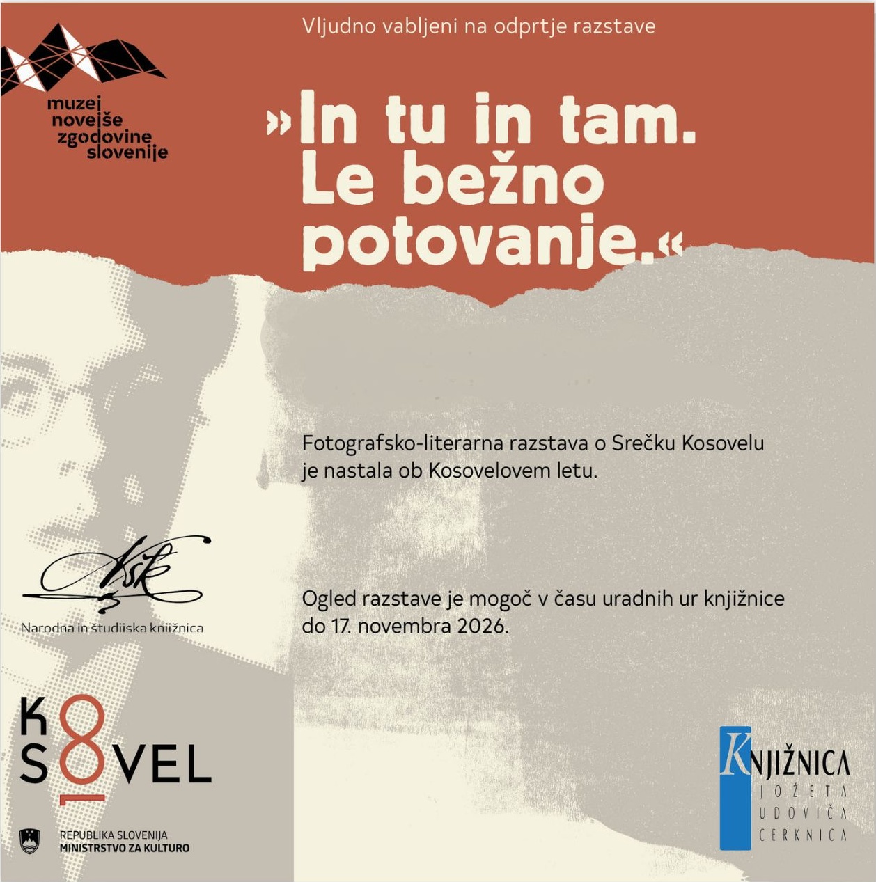 In tu in tam. Le bežno potovanje - fotografsko-literarna razstava o Srečku Kosovelu