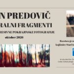 Milan Predovič: Temporalni fragmenti - razstava ekspresivne pokrajinske fotografije