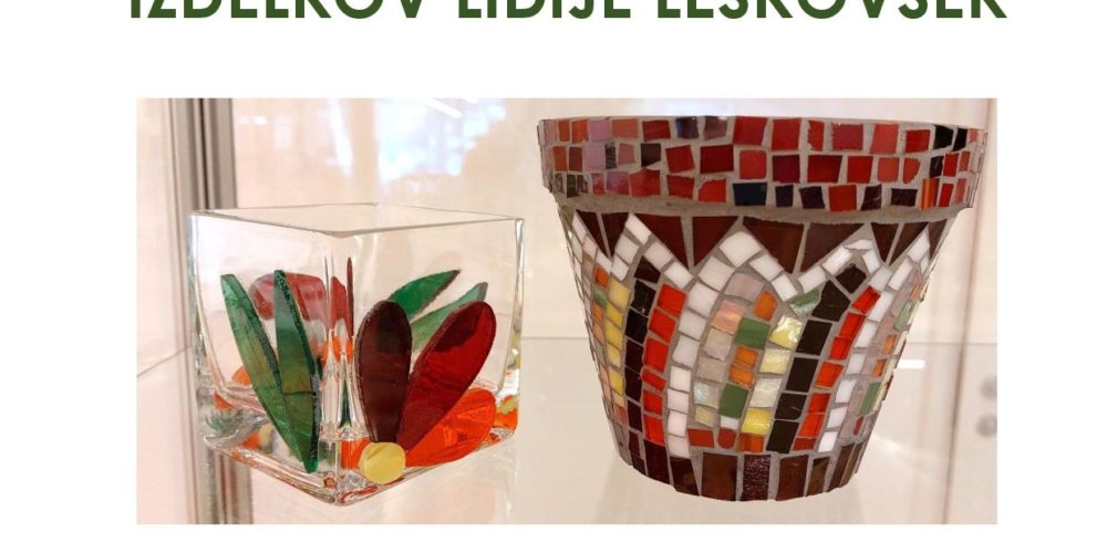 Razstava mozaičnih izdelkov Lidije Leskovšek