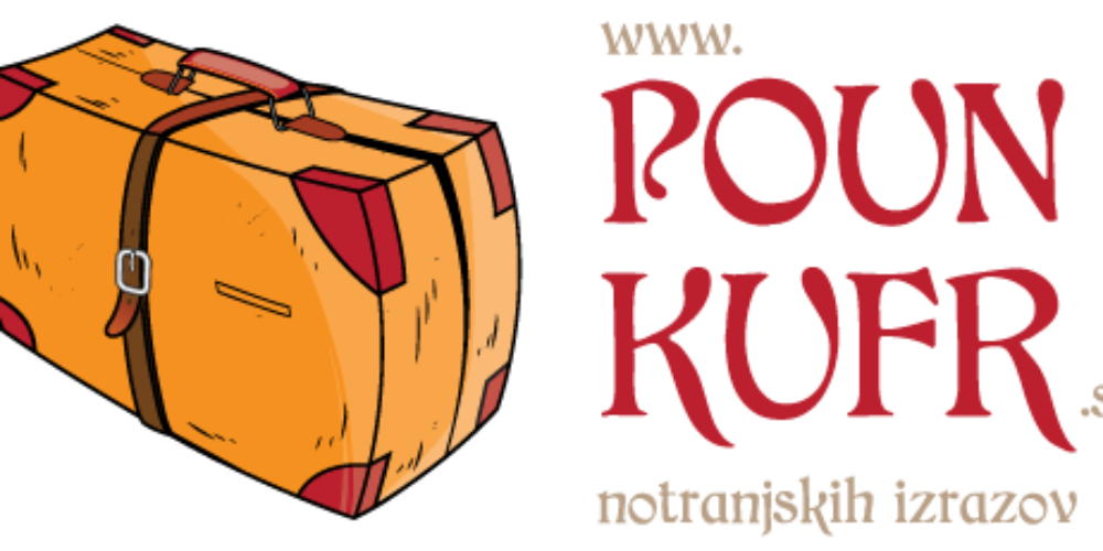 Poun kufr – notranjsko narečje povezuje generacije