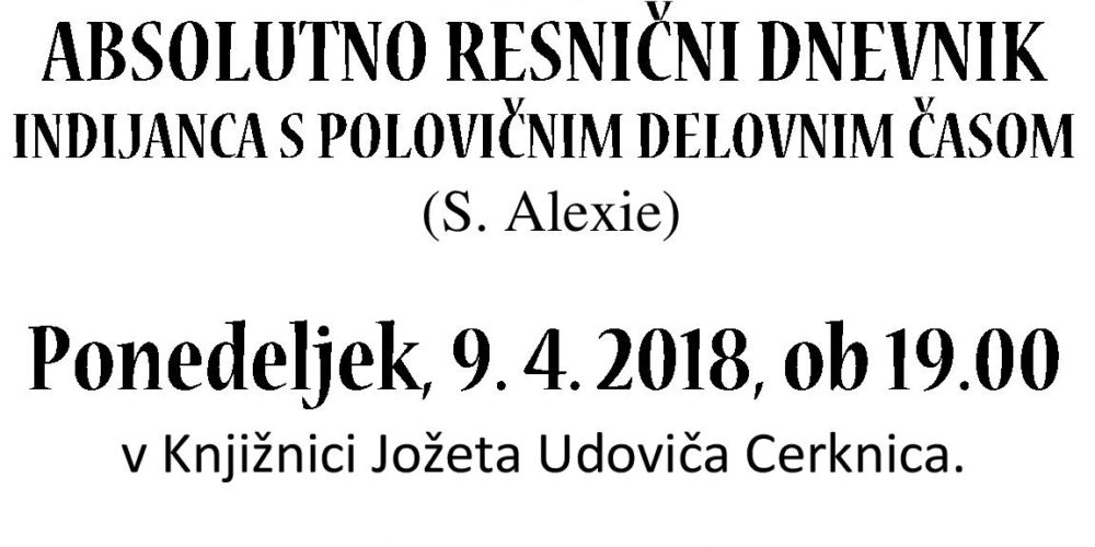 Knjiga ne grize: S. Alexie: Absolutno resnični dnevnik Indijanca s polovičnim delovnim časom