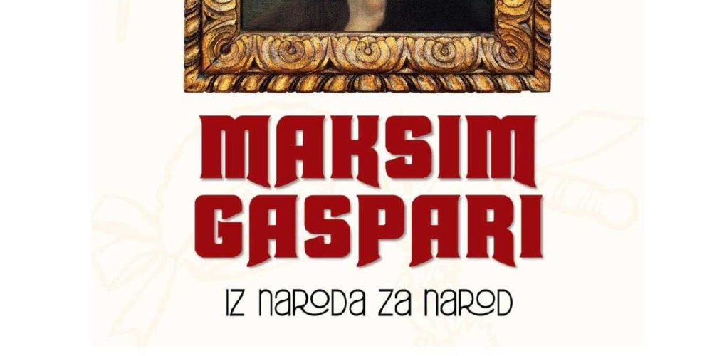 Maksim Gaspari – razstava ob 140-letnici rojstva
