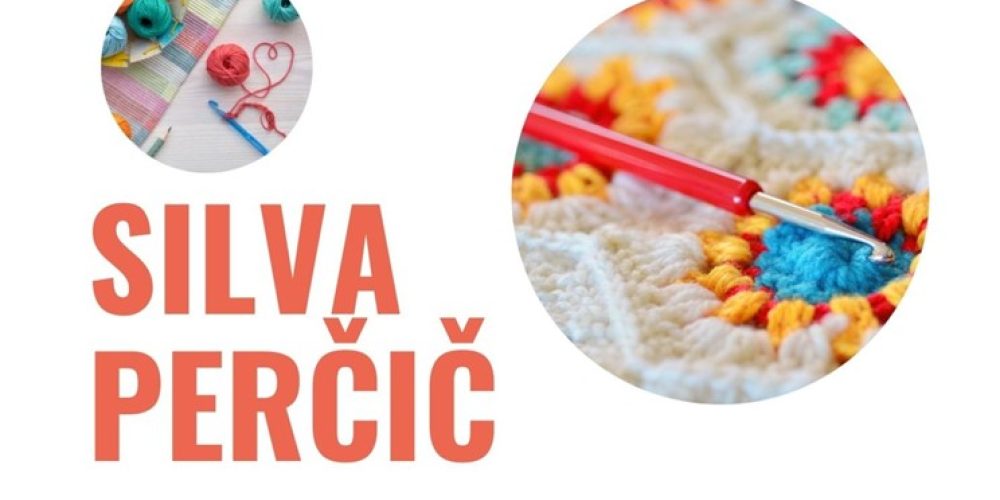 Silva Perčič – Razstava kvačkanih izdelkov